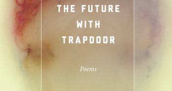 Portrait of the Future with Trapdoor by Elizabeth Onusko