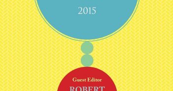 The Best Small Fictions 2015, Tara L. Masih and Robert Olen Butler, Eds.