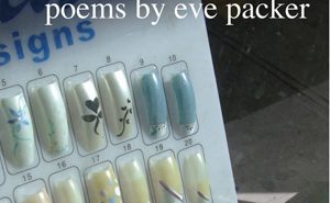 New Nails by Eve Packer