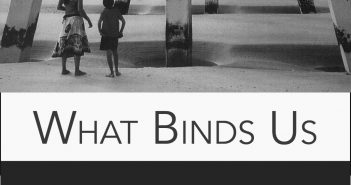 What Binds Us by Cheryl Wilder