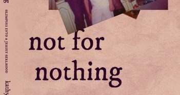 Not For Nothing by Kathy Curto