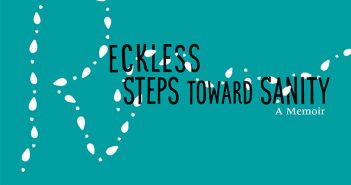 Reckless Steps Toward Sanity: A Memoir by Judith Sara Gelt