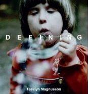 Defining by Tasslyn Magnussun