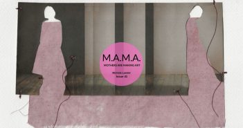 M.A.M.A. Issue 41 – Michele Landel and Ann E. Wallace