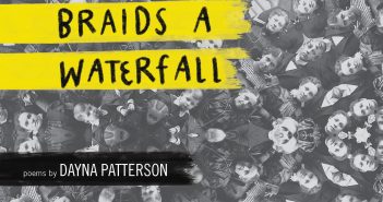 If Mother Braids a Waterfall by Dayna Patterson