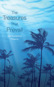 The Treasures That Prevail Jen Karetnick cover