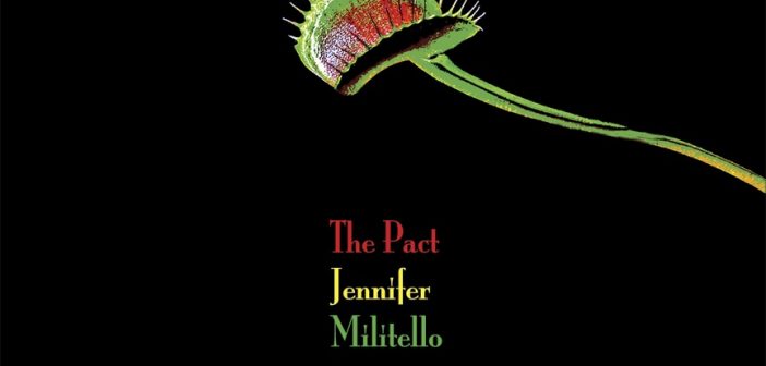 The Pact By Jennifer Militello